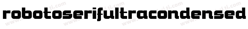 robotoserifultracondensed bold字体转换